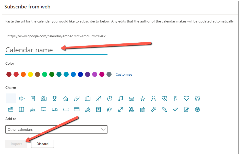 Outlook Web Access with red arrows pointing to field for adding a calendar name and the import button at the bottom